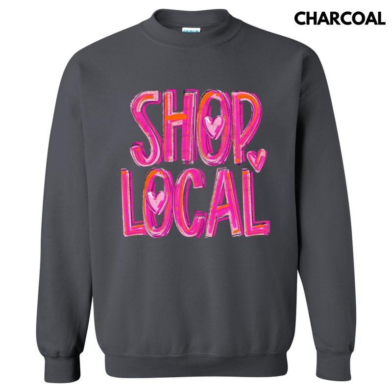 Painted Shop Local Sweatshirt T-Shirts, Hoodie | HypeCrazeTee.com