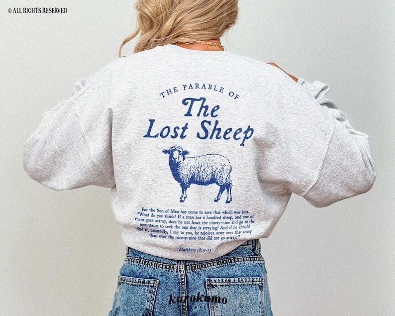 Parable of the Lost Sheep Bible Verse Crewneck, Faith Based Clothing, Worship Gospel Hoodie and Sweater; T-shirt Sweatshirt
