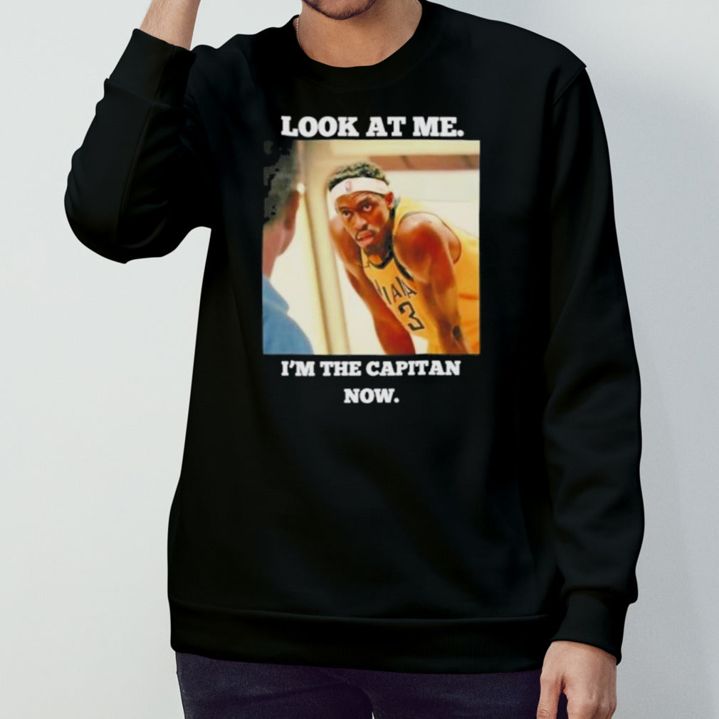 Pascal Siakam Indiana Pacers Look At Me Iâ€™m The Captain Now Shirt