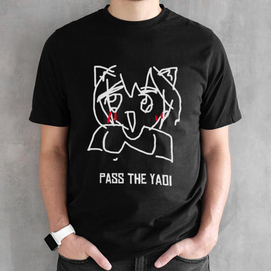 Pass the yadi shirt