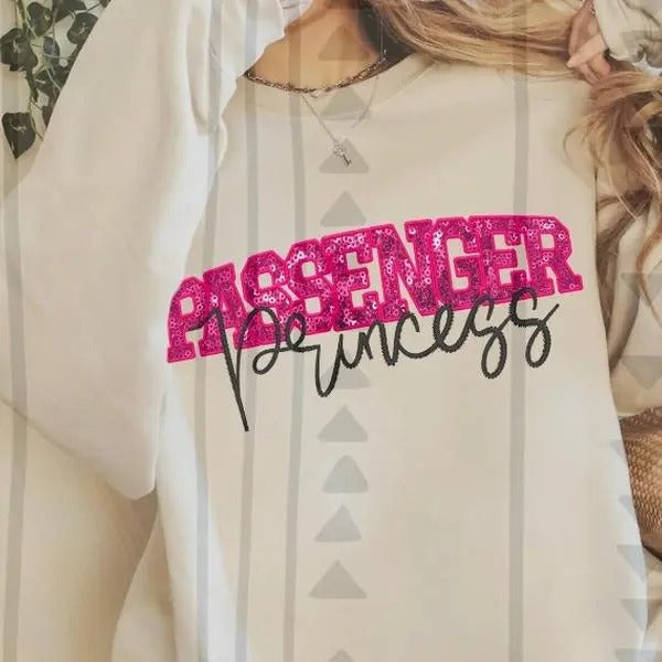 Passenger Princess DTF Transfers - THIS IS NOT A SHIRT Hoodie, Sweatshirt | HypeCrazeTee.com