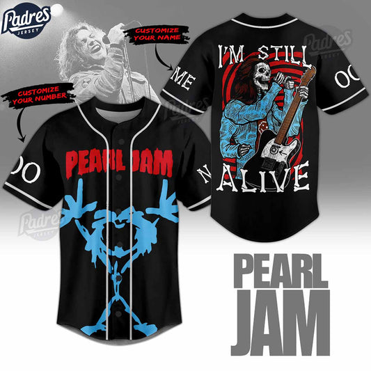 Pearl Jam I'm Still Alive Custom Baseball Jersey Style - Padres Jersey Oasis: Elevate Your Baseball Style Game