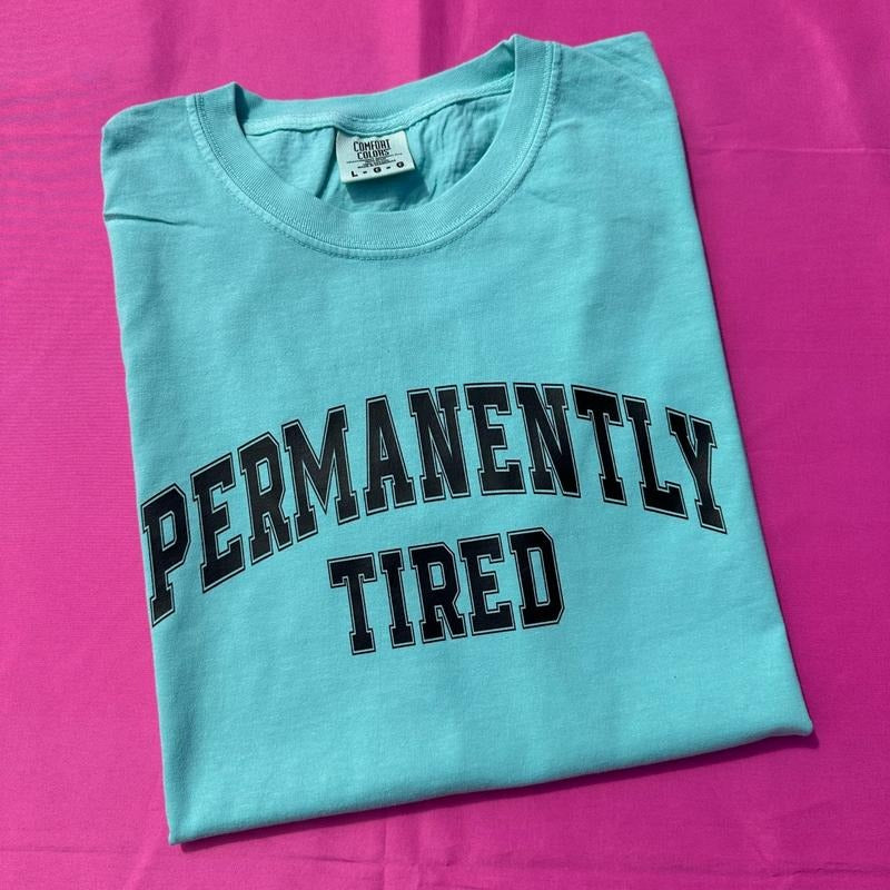Permanently Tired Comfort Colors T-Shirt 'NLB' Hoodie, Sweatshirt | HypeCrazeTee.com