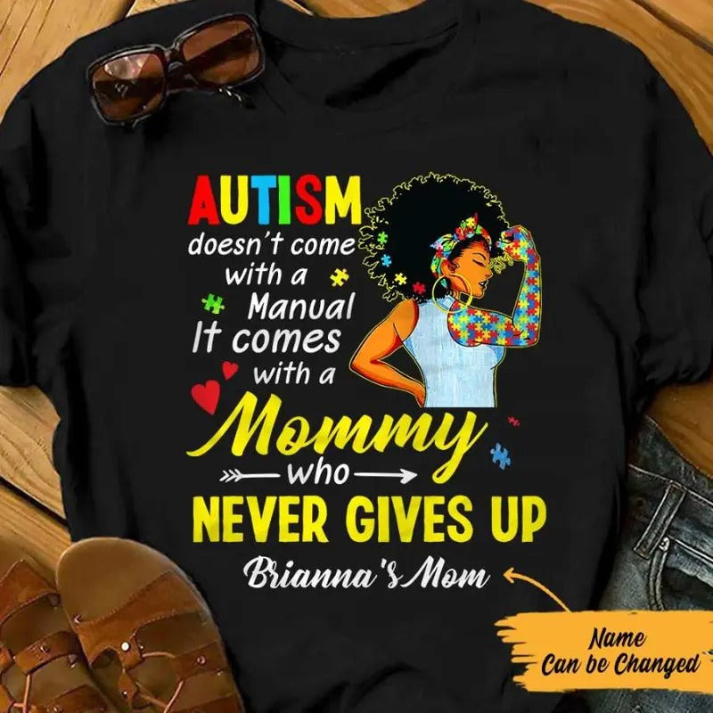 Personalized Autism Mom BWA Who Never Gives Up T Shirt AG32 73O57 Hoodie, Sweatshirt | HypeCrazeTee.com