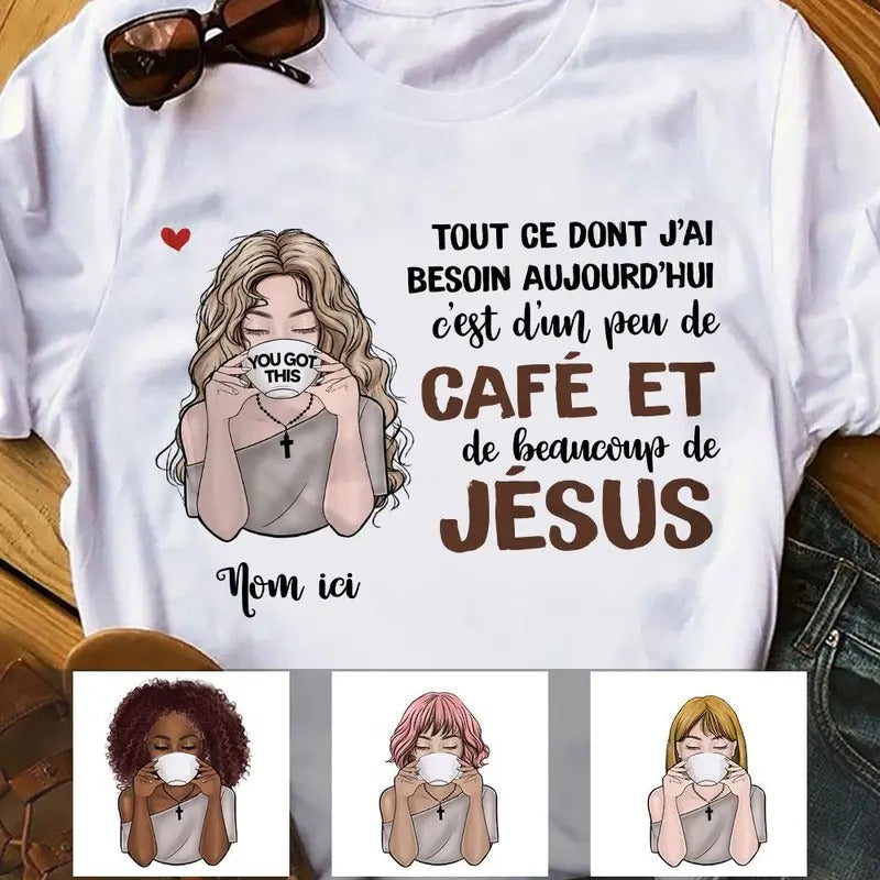 Personalized Coffee Jesus Girl French Café Jésus  T Shirt AP148 95O58 Hoodie, Sweatshirt | HypeCrazeTee.com