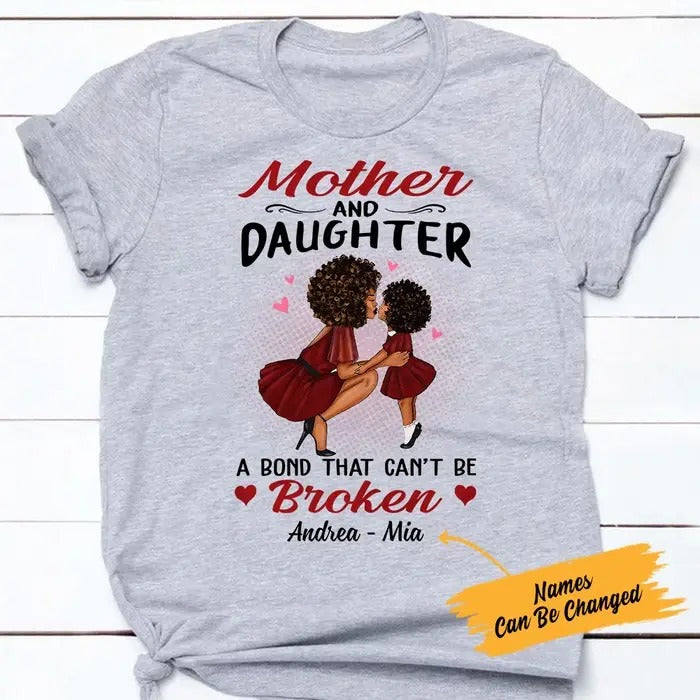Personalized Mother And Daughter A Bond That Can'T Be Broken Shirt, Custom  Mom Daughter Shirt, Mother Shirt, Black Girl...