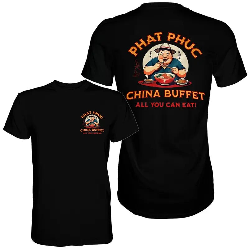 Phat China Buffet T Shirt. Unisex Hoodie, Sweatshirt | HypeCrazeTee.com