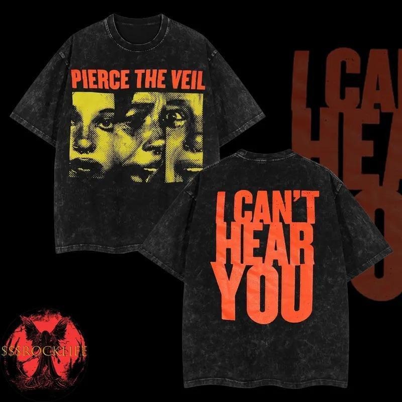 Pierce The Veil Band I Can't Hear You Tour 2025 Merchandise Two Sides Washed Shirt, I Can't Hear You World Tour 2025...