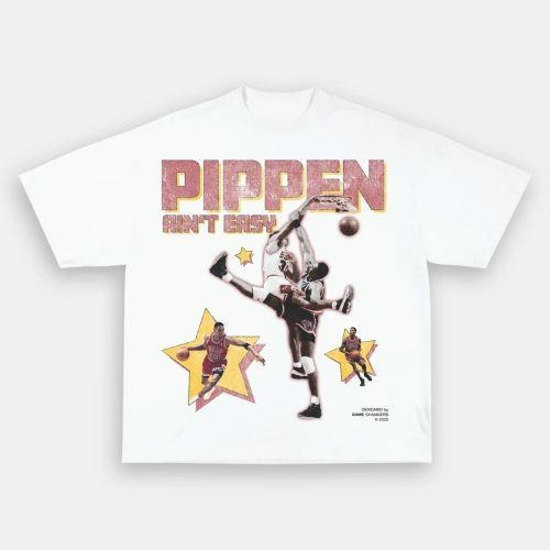Pippen Aint Easy T-Shirt , Unisex T-Shirt, For Men Women Menswear Top Hoodie, Sweatshirt | HypeCrazeTee.com