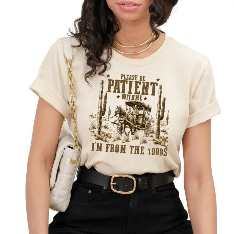 Please Be Patient With Me, I'm From The 1900's Shirt, Funny Gift , Birthday Tee Hoodie, Sweatshirt | HypeCrazeTee.com
