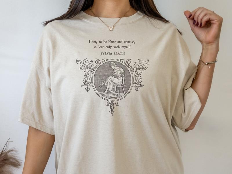 Poet Shirt Sylvia Plath Quote Shirt Literature T-Shirt Bookcore Aesthetic Bookish Shirt Booklover Gift Dark Academia...