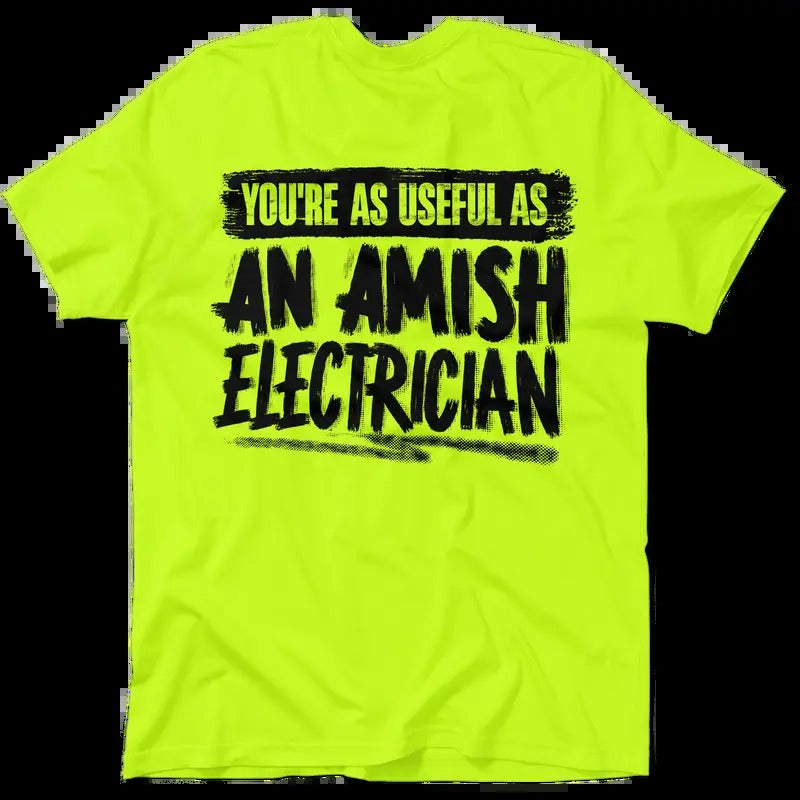Amish Electrician -  Men's Hi Visibility Safety Yellow Work T-Shirt Jersey Menswear Cotton/Poly Blend | Graphic tees...