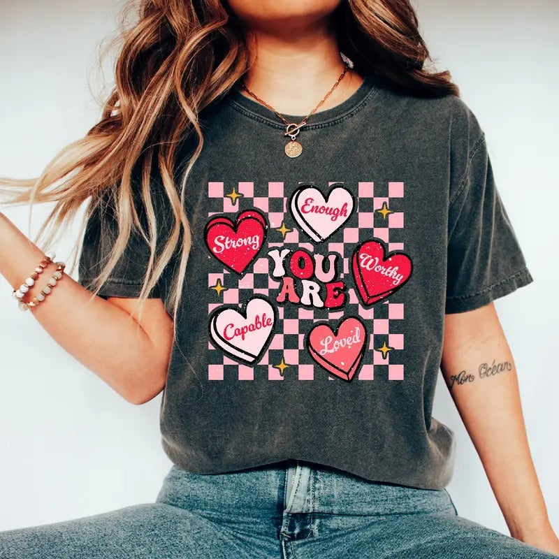 Positive Affirmations Shirt, Teacher Valentine Day Gift, Candy Heart Tshirt Valentines Day Tee, Valentines Shirt for...