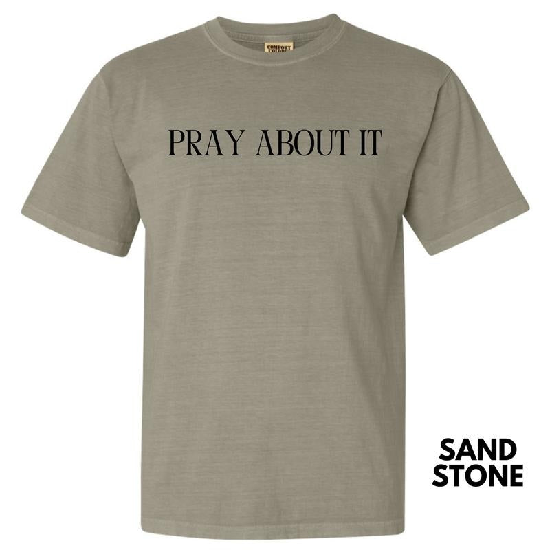 Pray About It Comfort Colors T-Shirt 'NLB' Hoodie, Sweatshirt | HypeCrazeTee.com