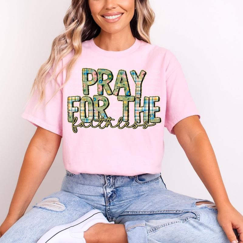 Pray For The Faithless DTF Transfers - THIS IS NOT A SHIRT Hoodie, Sweatshirt | HypeCrazeTee.com