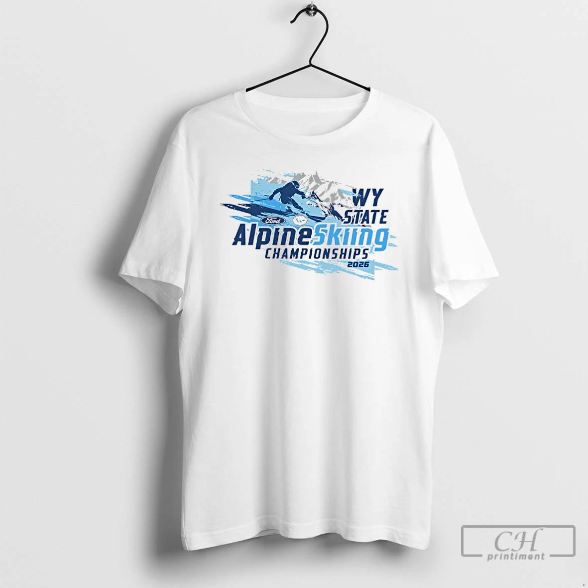Premium 2026 Wyoming State Ford Alpine Skiing Championships T-Shirts, Hoodie, Sweatshirt | HypeCrazeTee.com