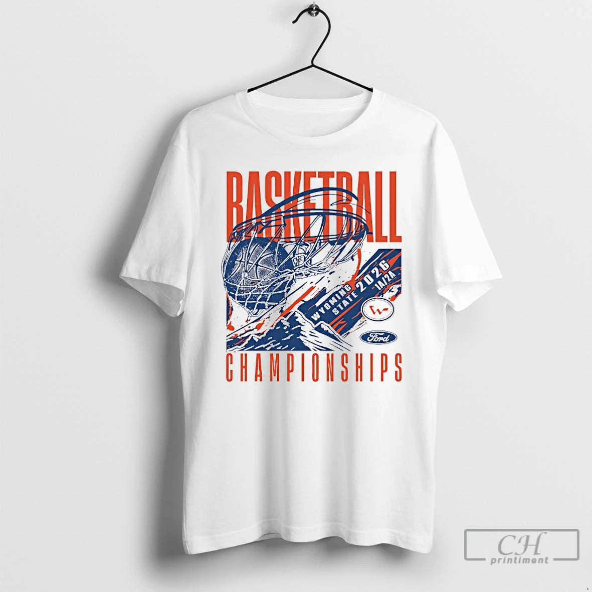 Premium 2026 Wyoming State Ford Basketball Championships 1a 2a T-Shirts, Hoodie, Sweatshirt | HypeCrazeTee.com