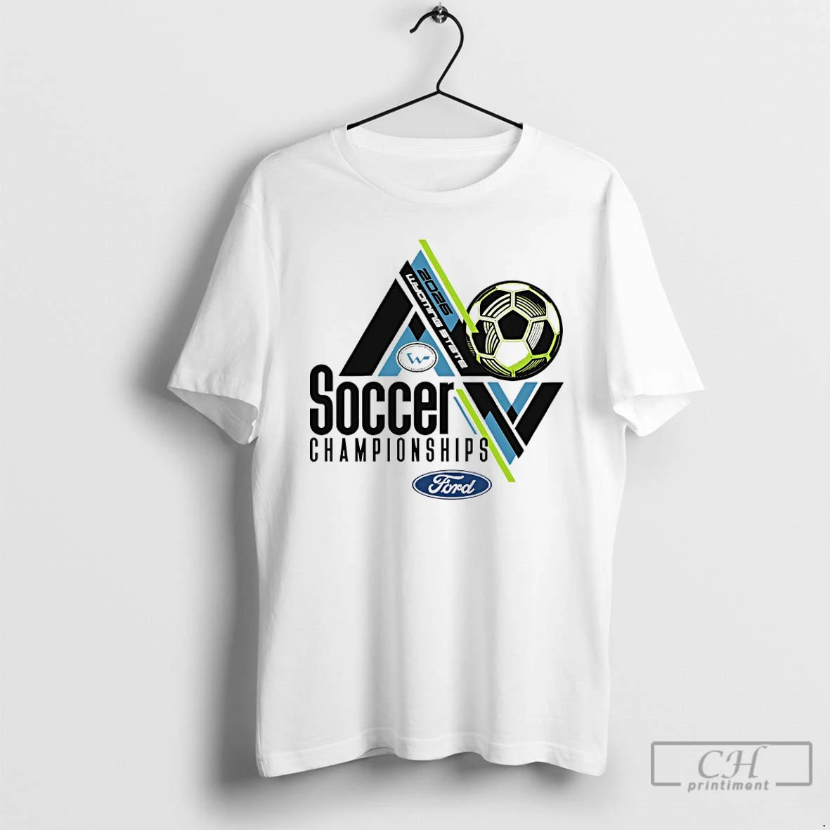 Premium 2026 Wyoming State Ford Soccer Championships T-Shirts, Hoodie, Sweatshirt | HypeCrazeTee.com