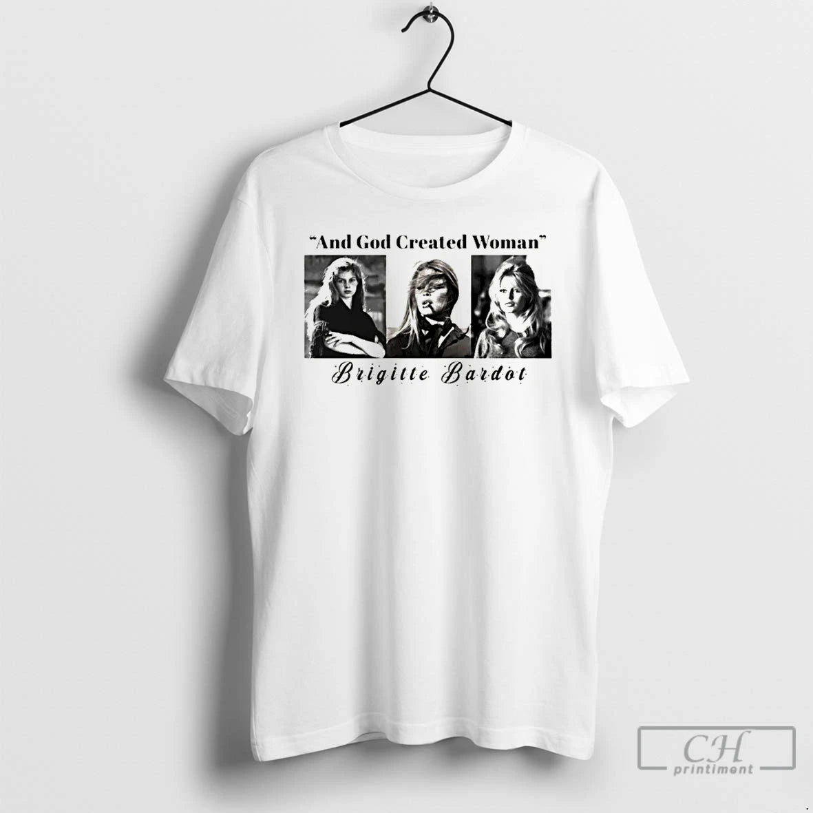 Premium Brigitte Bardot And God Created Woman T-Shirts, Hoodie, Sweatshirt | HypeCrazeTee.com