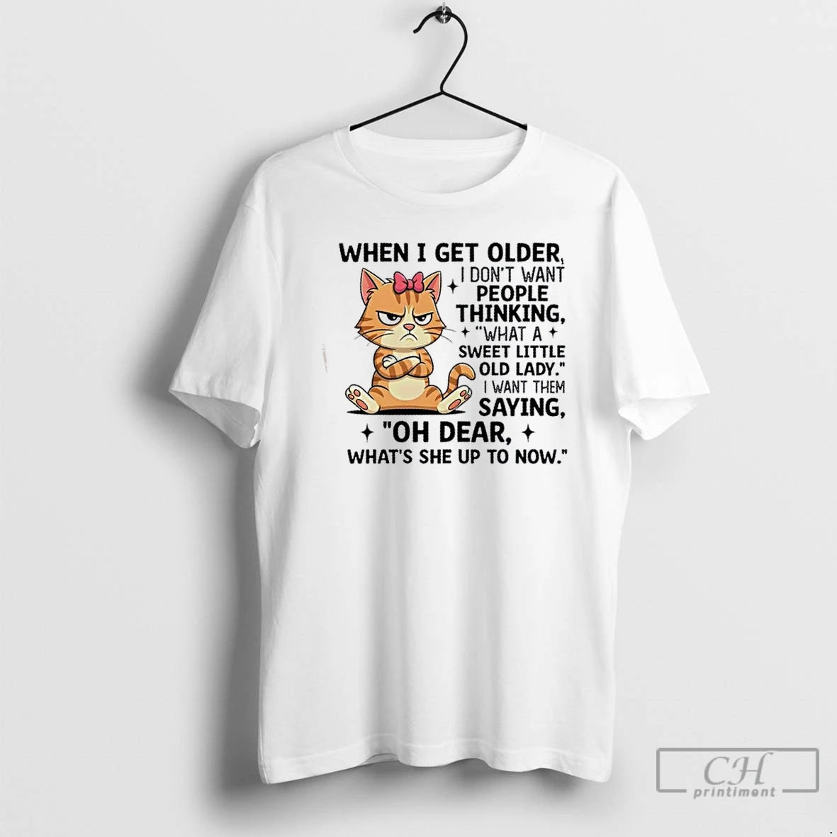 Premium Cat When I Get Older I Dont Want People Thinking What A Sweet Little T-Shirts, Hoodie, Sweatshirt | HypeCrazeTee.com