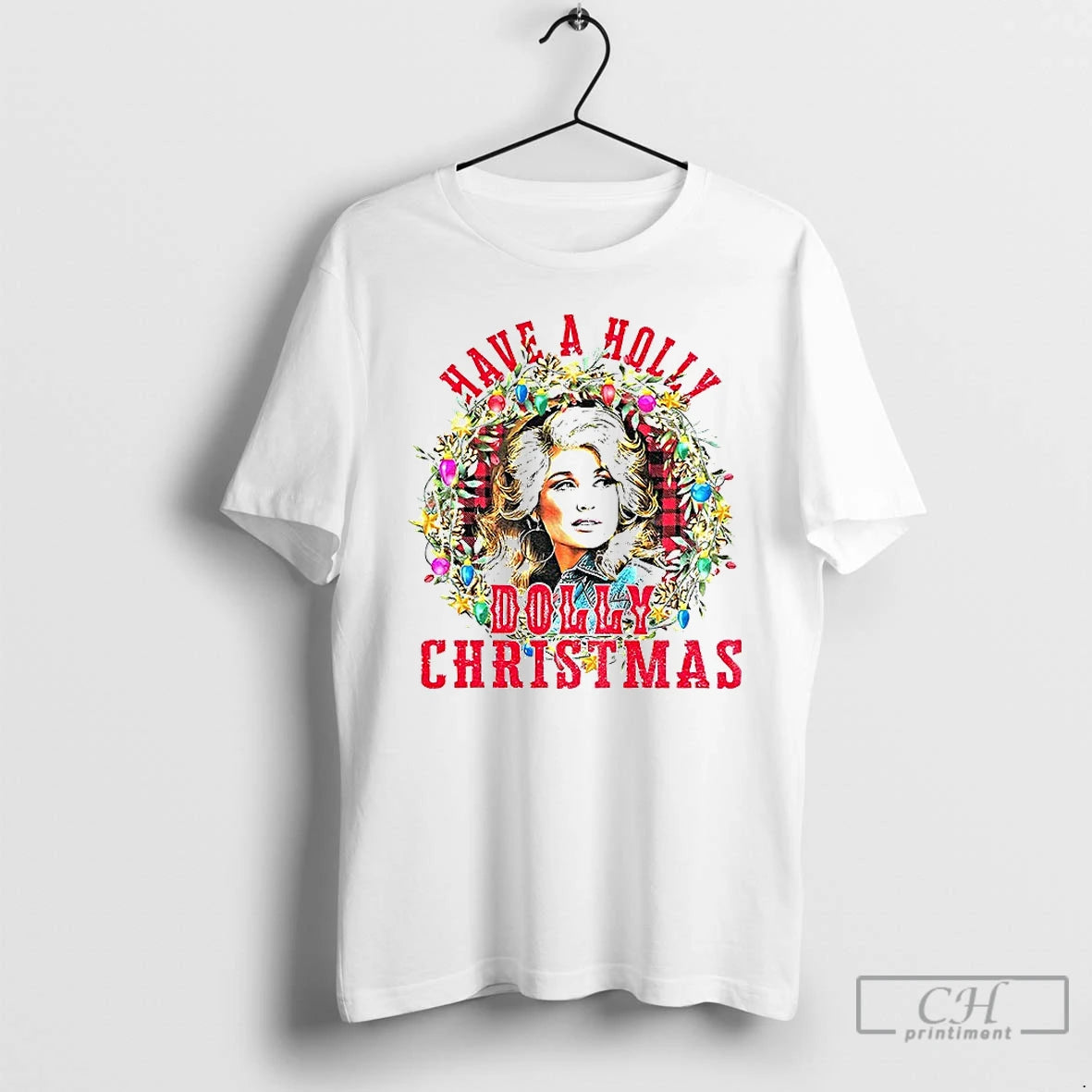 Premium Have A Holly Dolly Merry Christmas T-Shirts, Hoodie, Sweatshirt | HypeCrazeTee.com