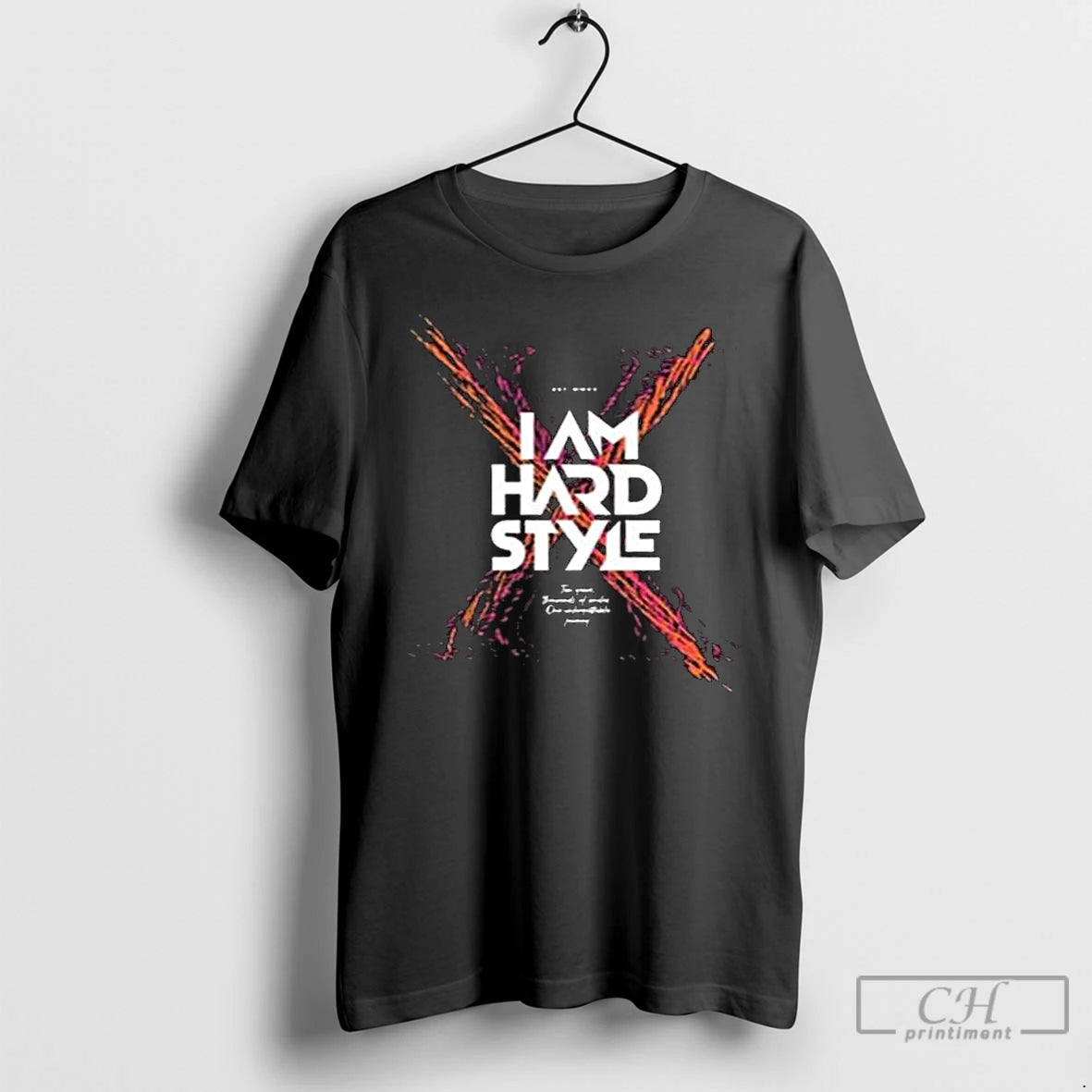 Premium I Am Hardstyle X Core 2025 T-Shirts, Hoodie, Sweatshirt | HypeCrazeTee.com