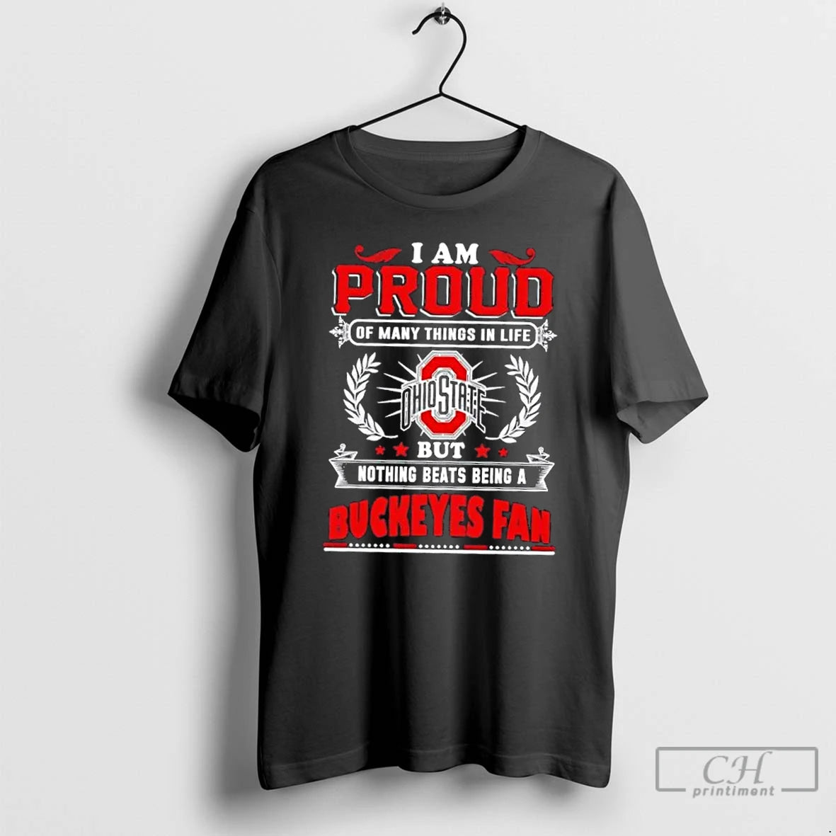 Premium I Am Proud Of Many Things In Life But Nothing Beats Being A Ohio T-Shirts, Hoodie, Sweatshirt | HypeCrazeTee.com