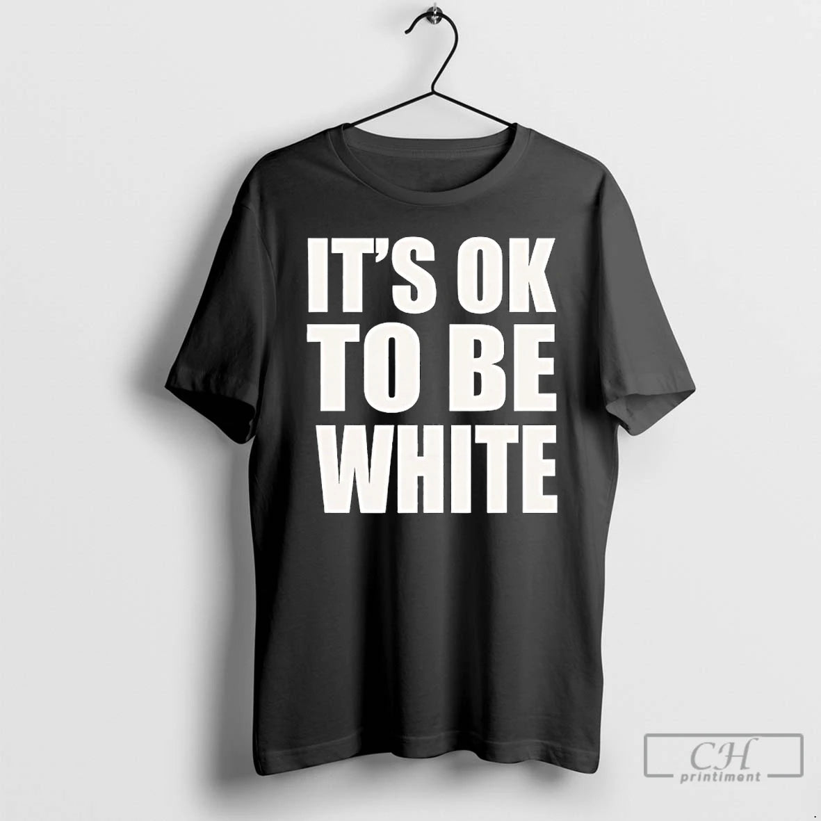 Premium Its Ok To Be White Text T-Shirts, Hoodie, Sweatshirt | HypeCrazeTee.com