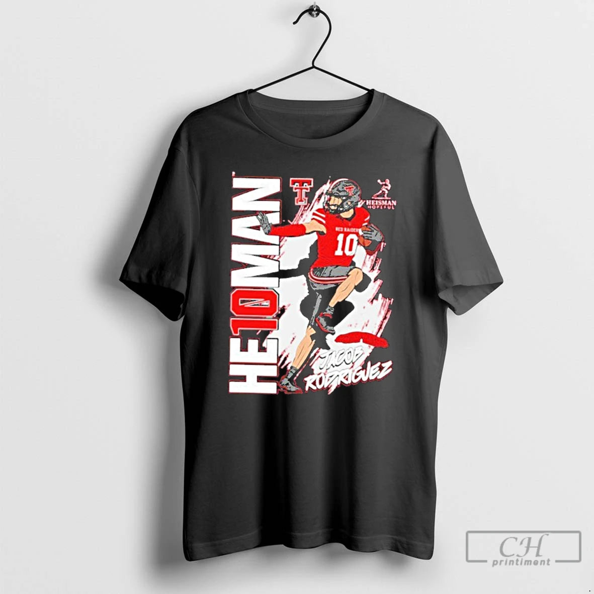 Premium Jacob Rodriguez Texas Tech Red Raiders Heisman Stance T-Shirts, Hoodie, Sweatshirt | HypeCrazeTee.com