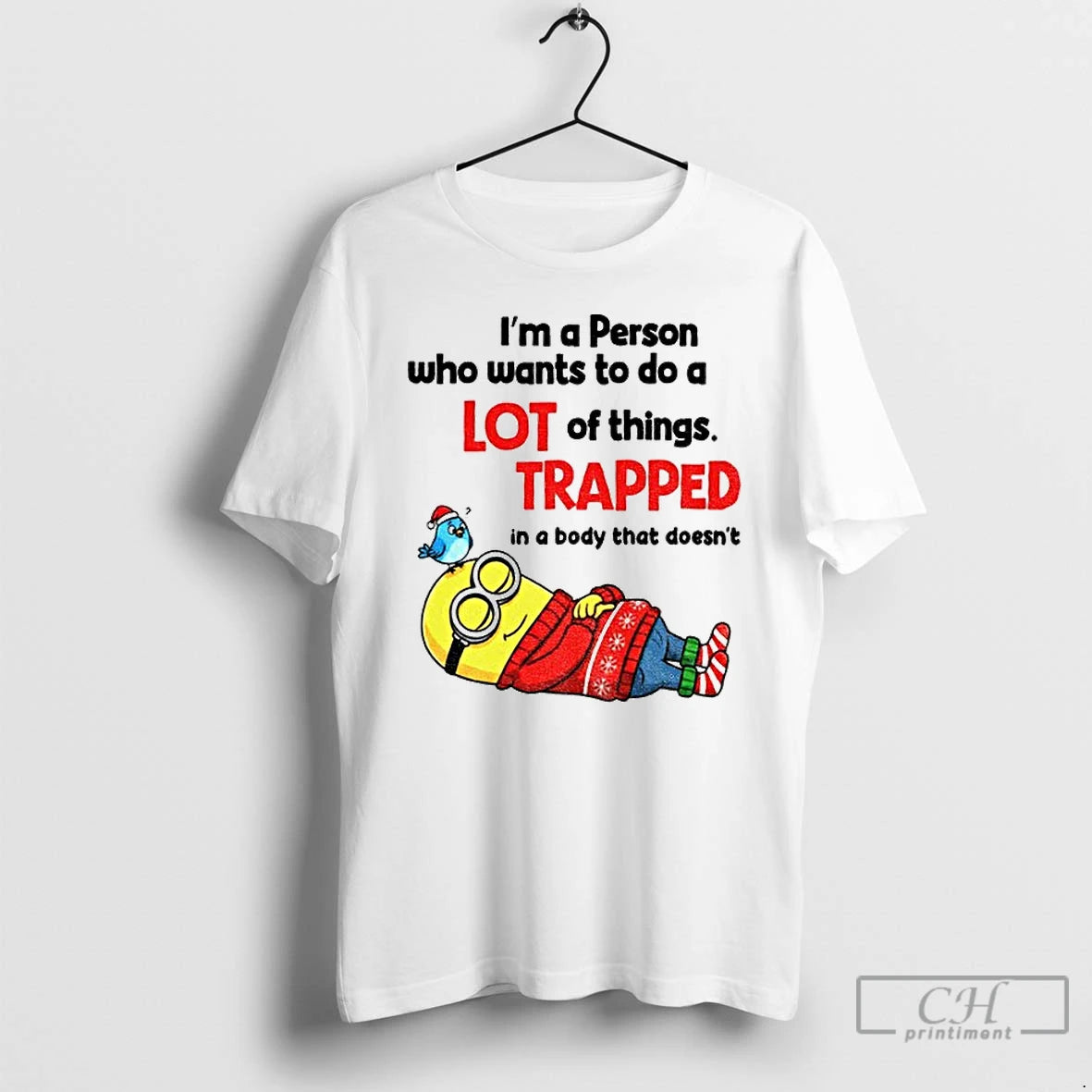 Premium Minion Im A Person Who Wants To Do A Lot Of Things Trapped In T-Shirts, Hoodie, Sweatshirt | HypeCrazeTee.com