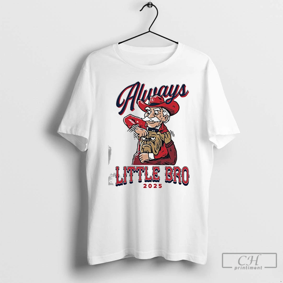 Premium Ms Always Little Bro 2025 T-Shirts, Hoodie, Sweatshirt | HypeCrazeTee.com