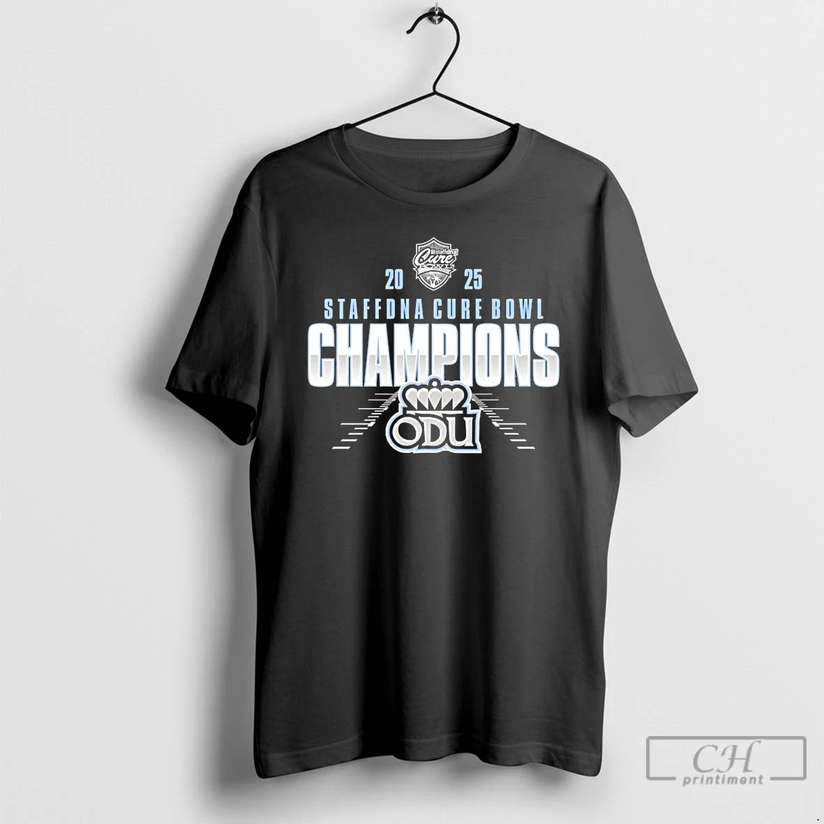 Premium Old Dominion Monarchs 2025 Staffdna Cure Bowl Champions T-Shirts, Hoodie, Sweatshirt | HypeCrazeTee.com
