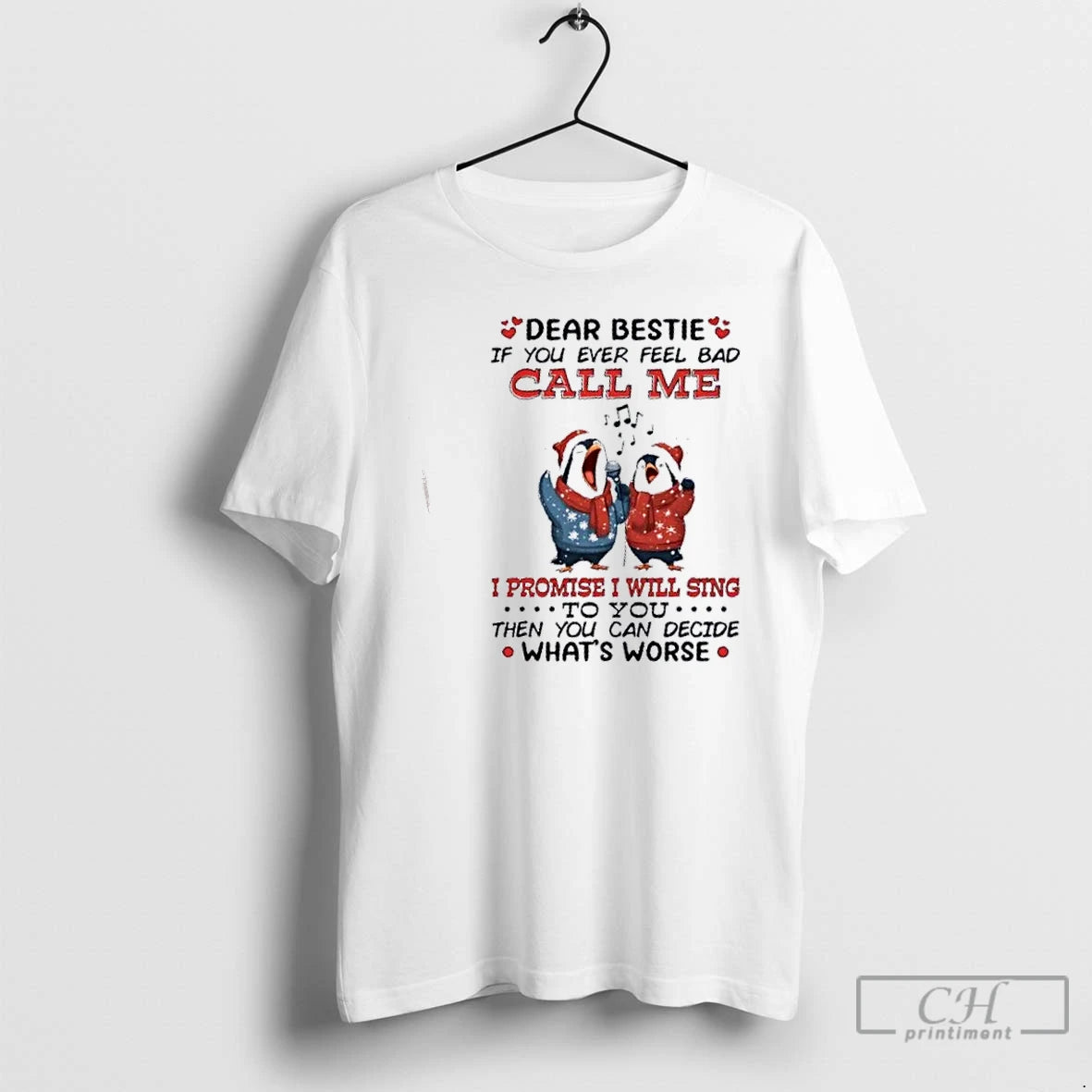 Premium Penguins Dear Bestie If You Ever Feel Bad Call Me I Promise I Will T-Shirts, Hoodie, Sweatshirt | HypeCrazeTee.com