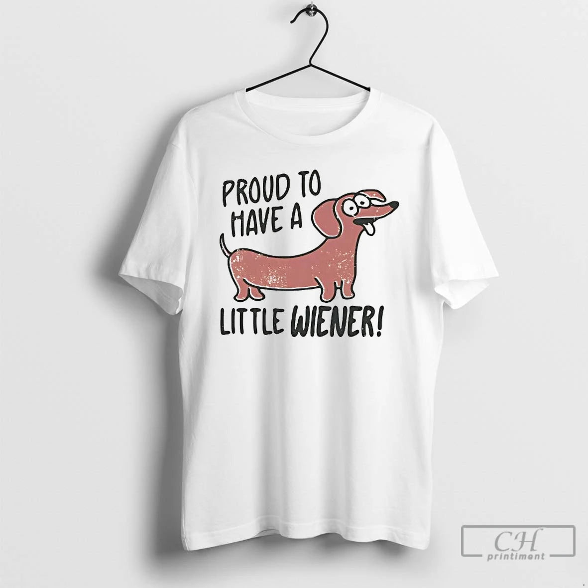 Premium Proud To Have A Little Wiener T-Shirts, Hoodie, Sweatshirt | HypeCrazeTee.com