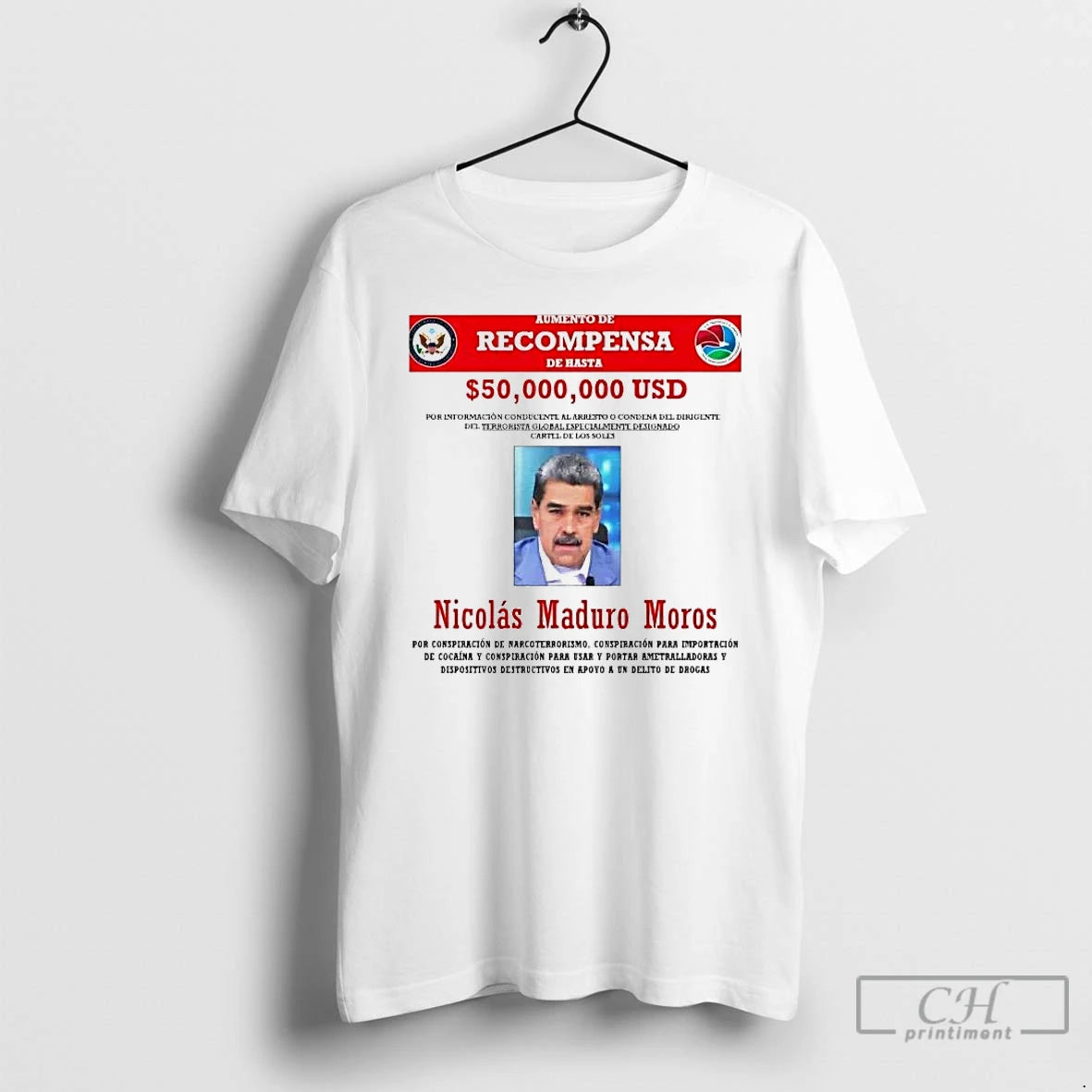 Premium Recompensa Nicolas Maduro 50 Billion Usd T-Shirts, Hoodie, Sweatshirt | HypeCrazeTee.com