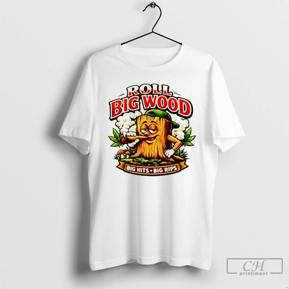 Premium Roll Big Wood Big Hits Big Rips T-Shirts, Hoodie, Sweatshirt | HypeCrazeTee.com