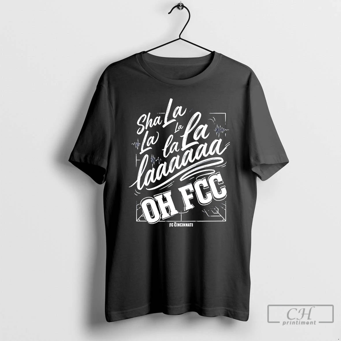 Premium Sha La La Oh Fcc Supporter Chant Fc Cincinnati T-Shirts, Hoodie, Sweatshirt | HypeCrazeTee.com
