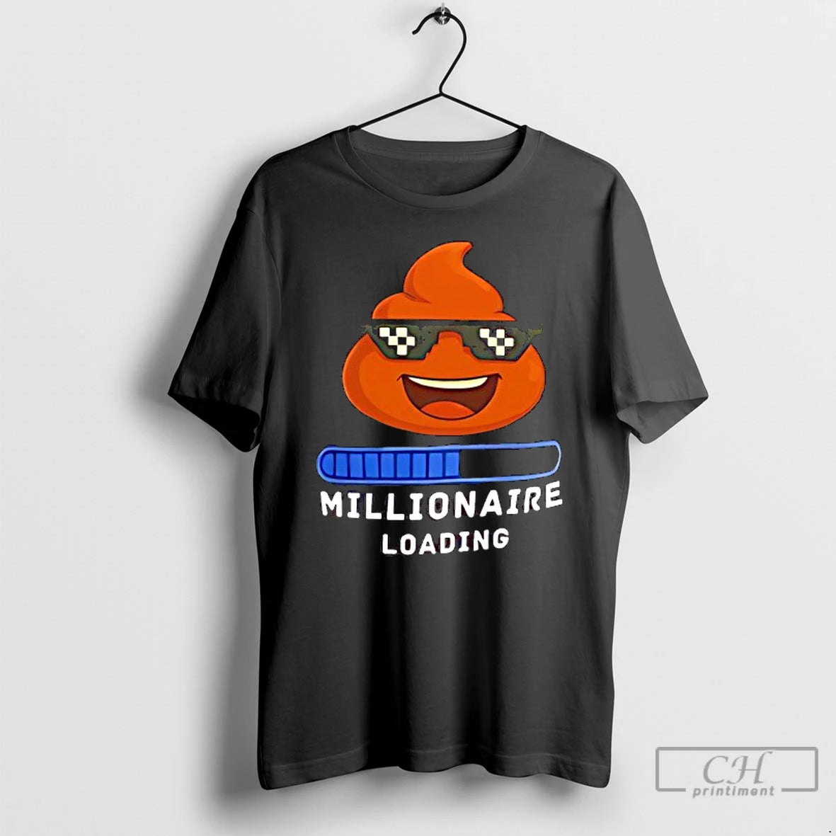 Premium Shit Millionaire Loading T Shirts