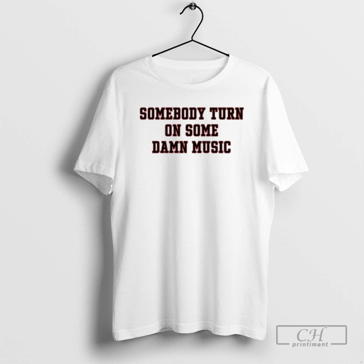 Premium Somebody Turn On Some Damn Music Shirt Sweater Hoodie, Sweatshirt | HypeCrazeTee.com