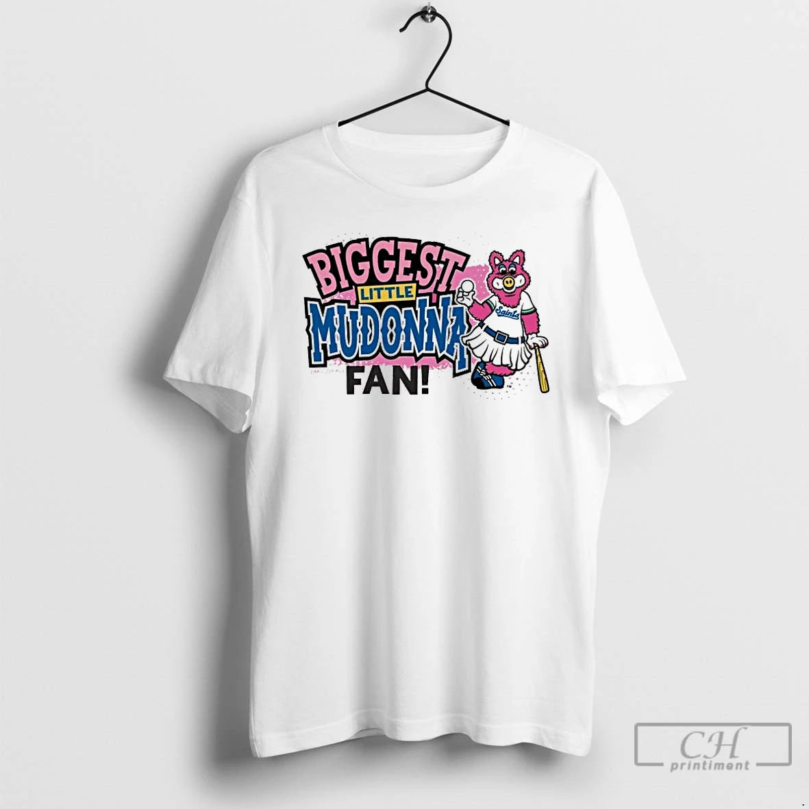 Premium St Paul Saints Biggest Little Mudonna Fan T-Shirts, Hoodie, Sweatshirt | HypeCrazeTee.com