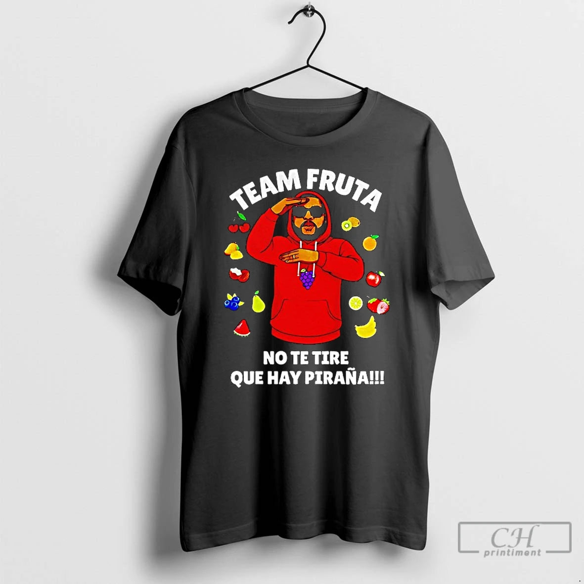 Premium Team Fruta No Te Tire Que Hay Pirana T-Shirts, Hoodie, Sweatshirt | HypeCrazeTee.com