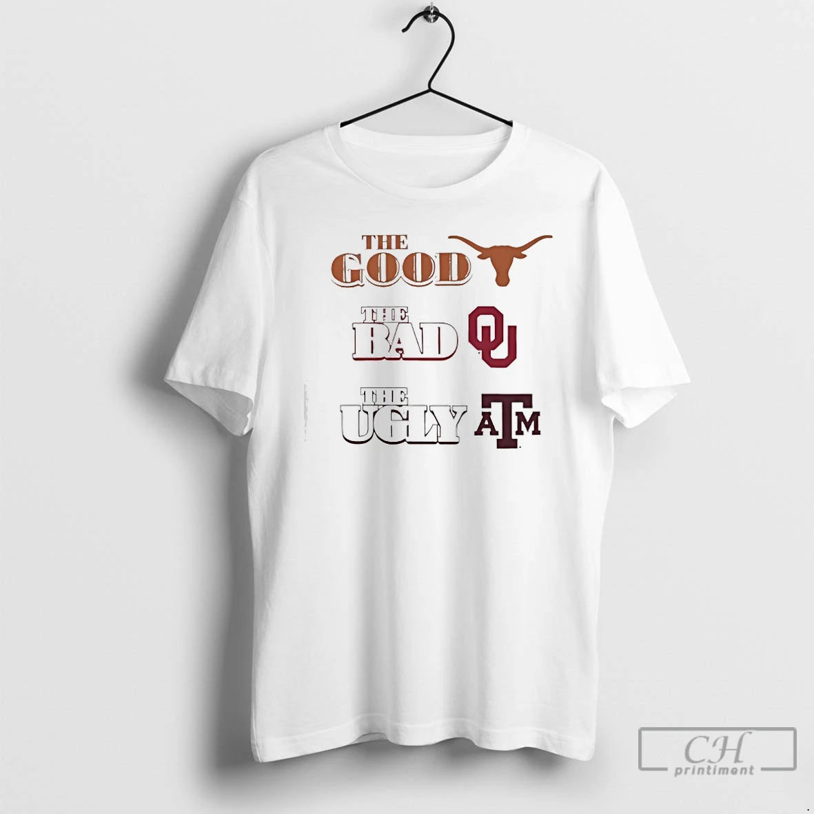 Premium The Good Texas Longhorns The Bad Oklahoma Sooners The Ugly Texas Am Aggies T-Shirts, Hoodie, Sweatshirt