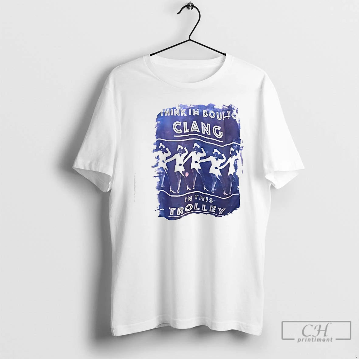 Premium Think Im Boulto Clang In This Trolley T-Shirts, Hoodie, Sweatshirt | HypeCrazeTee.com