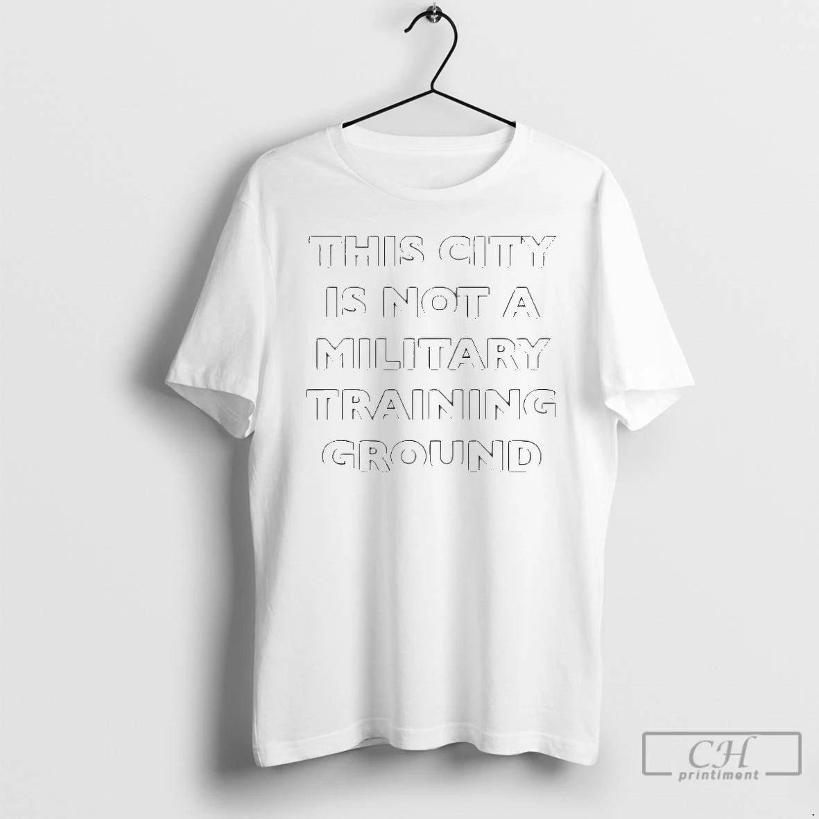 Premium This City Is Not A Military Training Ground T Shirts