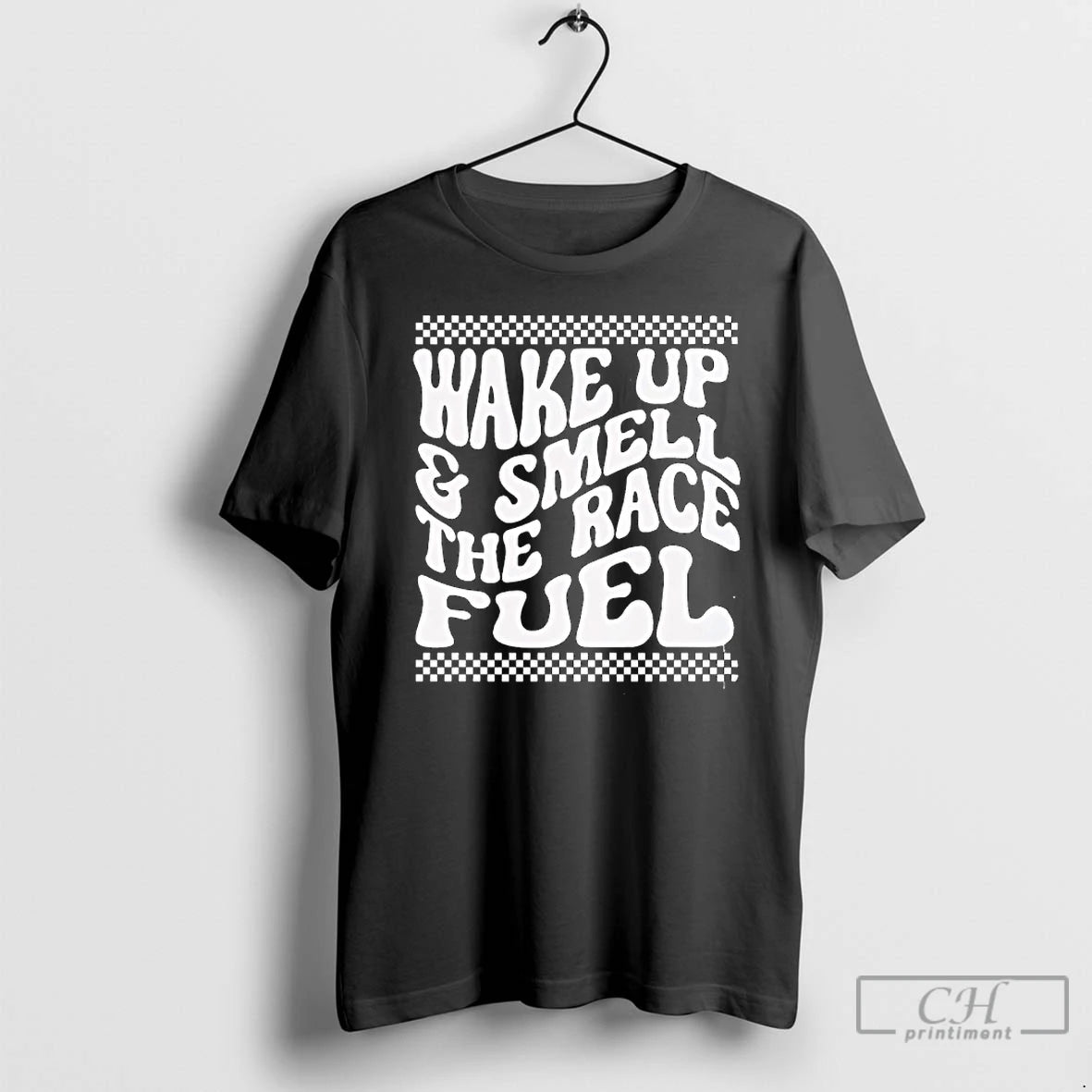 Premium Wake Up And Smell The Race Fuel Distressed T-Shirts, Hoodie, Sweatshirt | HypeCrazeTee.com