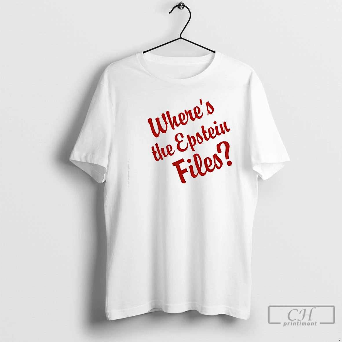 Premium Wheres The Epstein Files T-Shirts, Hoodie, Sweatshirt | HypeCrazeTee.com