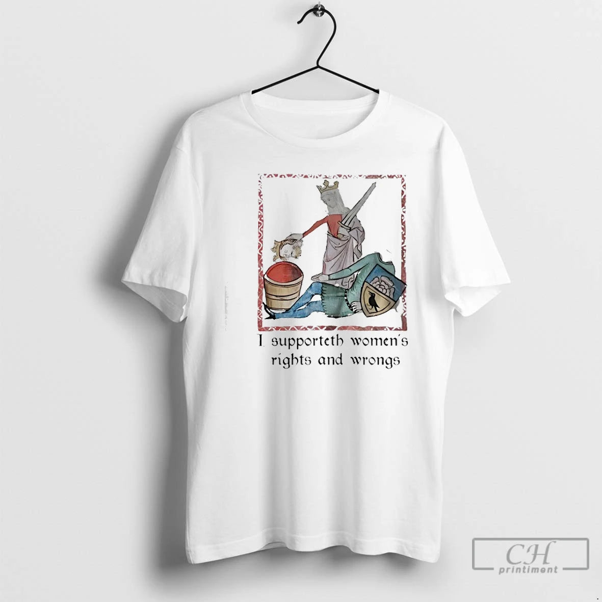 Premium Women Behead I Supporteth Womens Rights And Wrongs T-Shirts, Hoodie, Sweatshirt | HypeCrazeTee.com