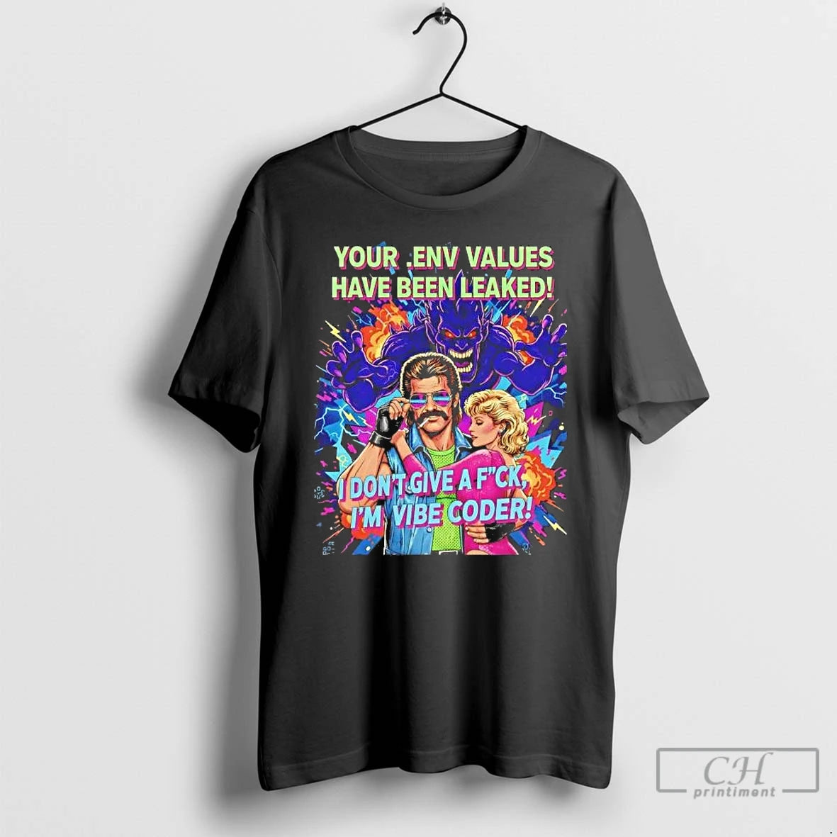 Premium Your Env Values Have Been Leaked I Dont Give A Fuck Im Vibe Coder T-Shirts, Hoodie, Sweatshirt | HypeCrazeTee.com