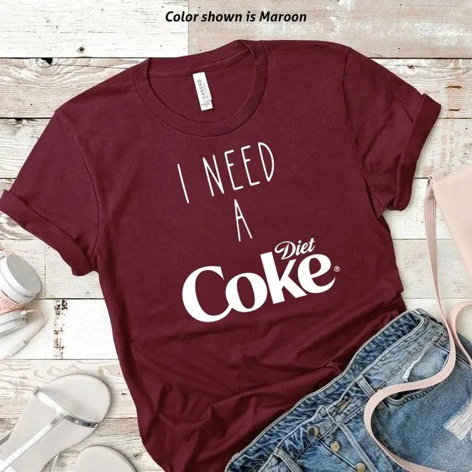 Print I Need A Diet Coke Sweatshirts, Trendy Sweatshirt, Funny Coke Lover Gift, trendy minimalistic Shirt, Diet Coke Tee...
