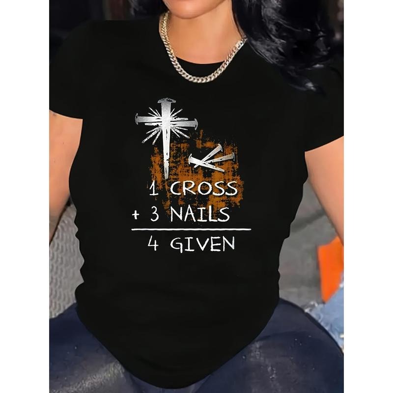 Printed Round Neck Women T-shirt, 1 Cross 3 Nails 4 Given Best Jesus Shirt For Men For Women T-Shirt, Women'S T-shirts...